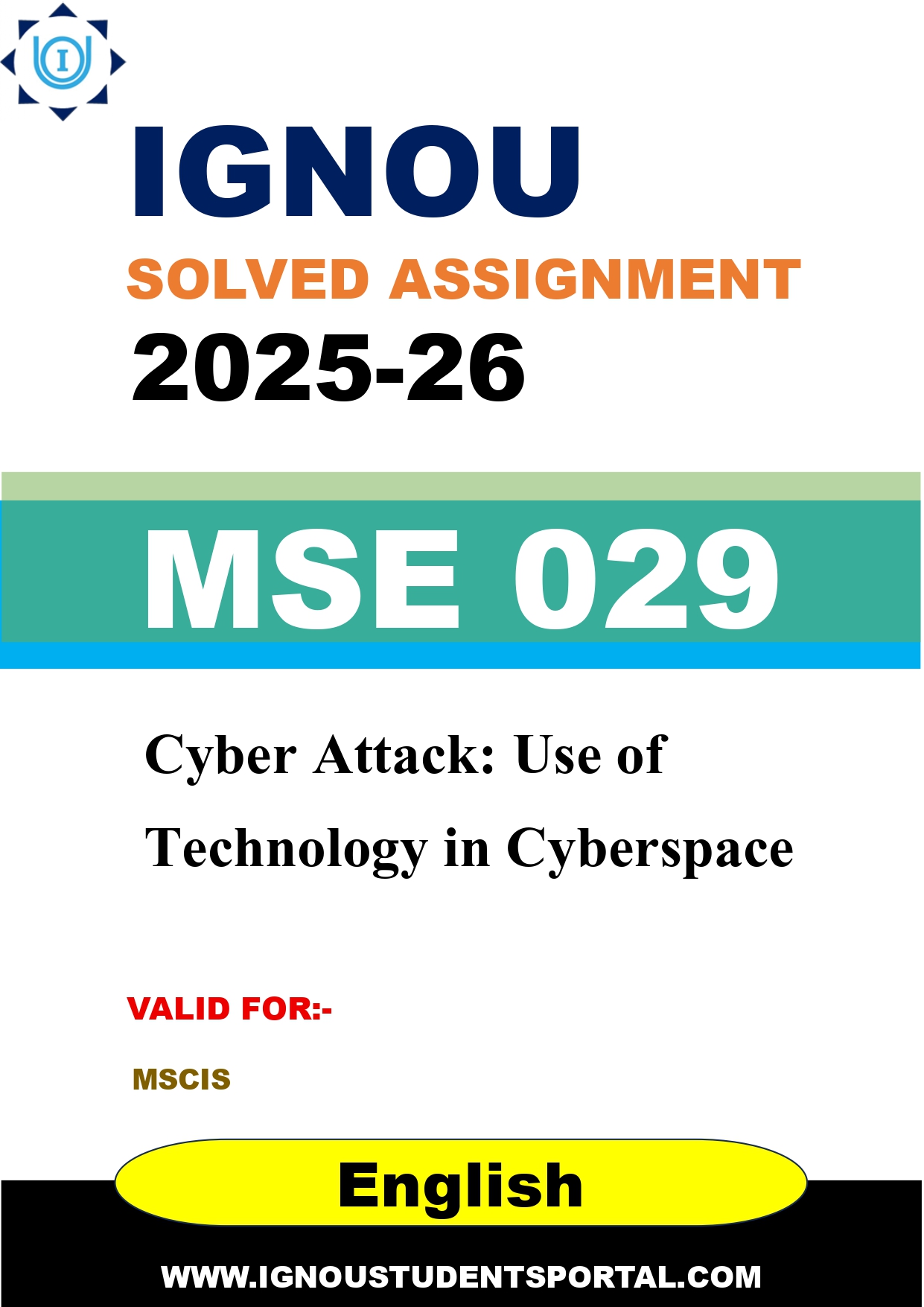 IGNOU MSE 029 Solved Assignment 2025-2026: Cyber Attack: Use of Technology in Cyberspace (English Medium) | IGNOU Students Portal