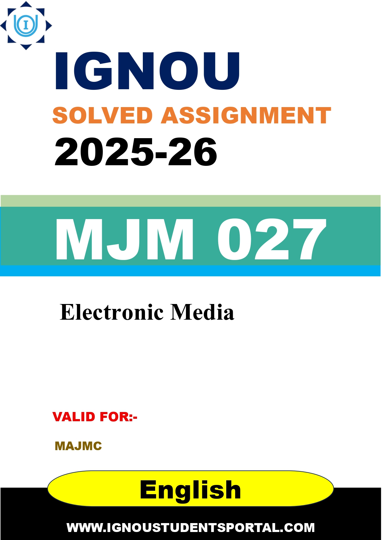 IGNOU MJM 027 Solved Assignment 2025-2026: Electronic Media (English Medium) | IGNOU Students Portal