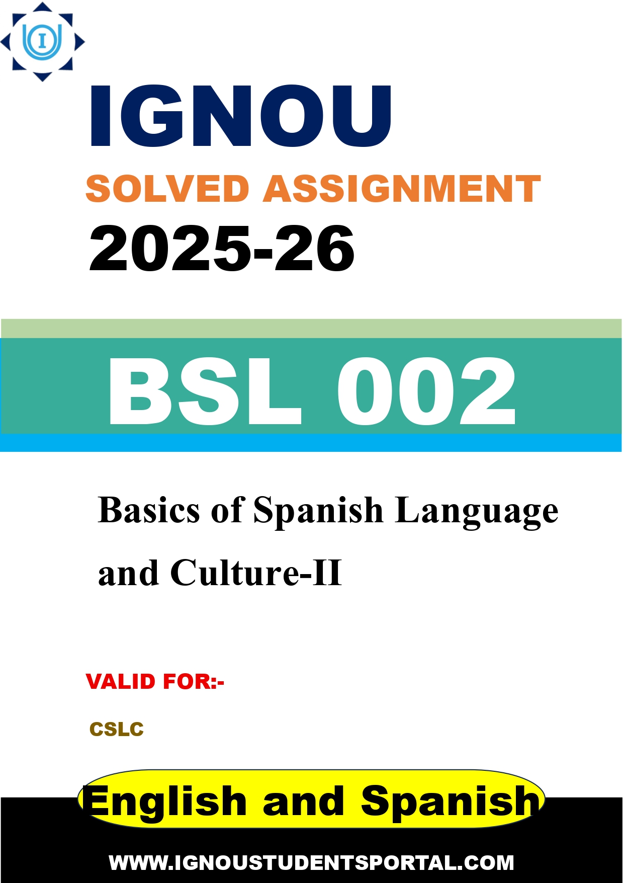 IGNOU BSL 002 Solved Assignment 2025-2026: Basics of Spanish Language and Culture-II (English and Spanish Medium) | IGNOU Students Portal