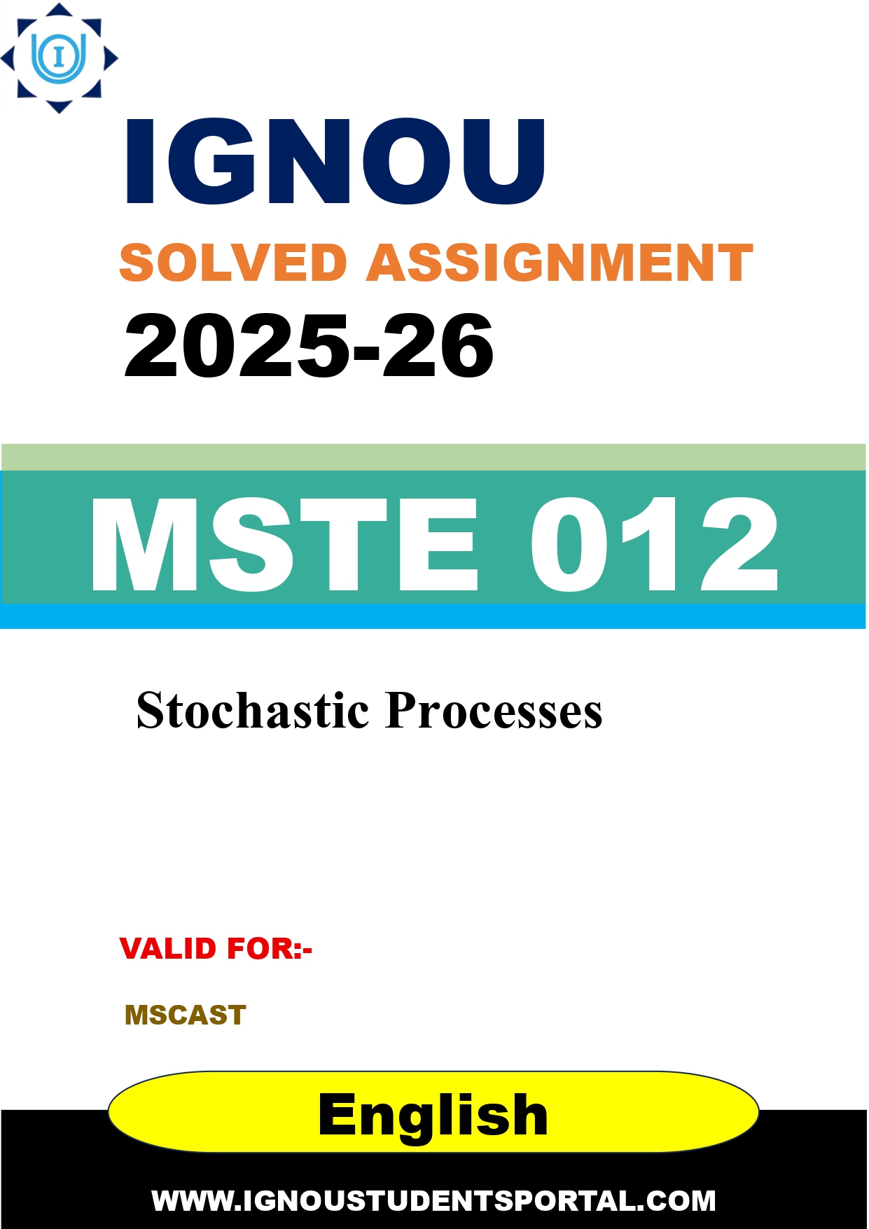 IGNOU MSTE 012 Solved Assignment 2025-2026: Stochastic Processes (English Medium) | IGNOU Students Portal