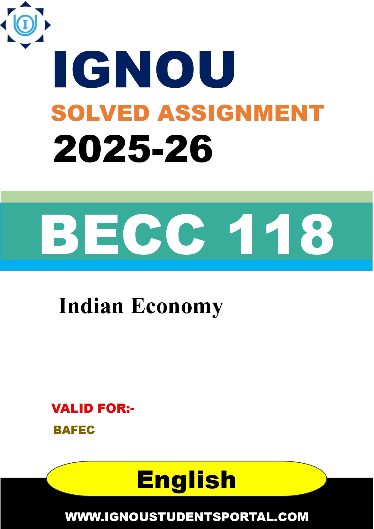 IGNOU BECC 118 Solved Assignment 2025-2026: Indian Economy (English Medium) | IGNOU Students Portal