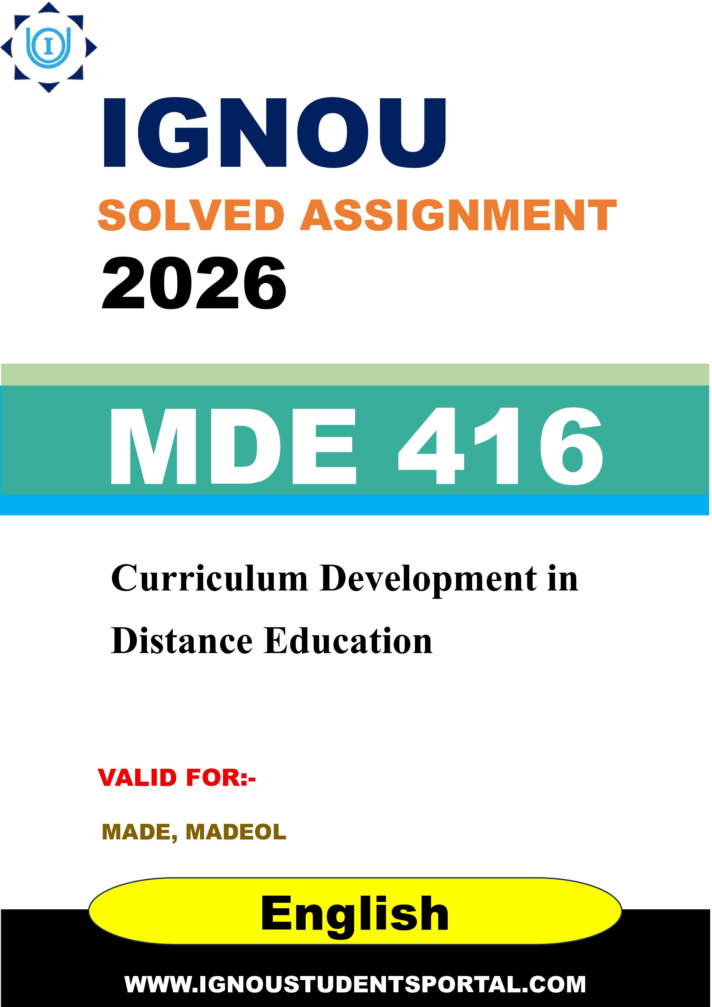 IGNOU MDE 416 Solved Assignment 2026-26: Curriculum Development in Distance Education (English Medium) | IGNOU Students Portal