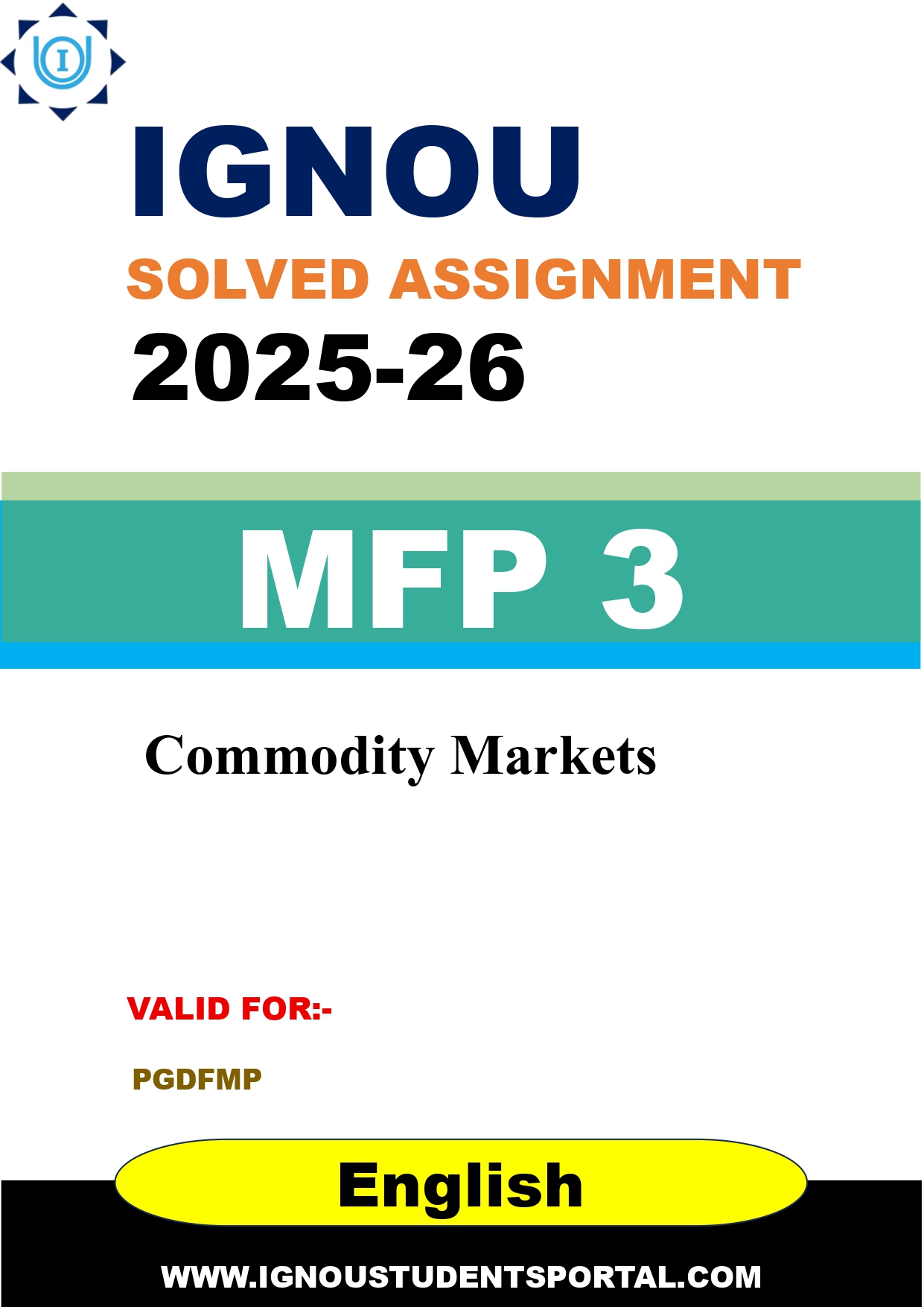 IGNOU MFP 3 Solved Assignment 2025-2026: Commodity Markets (English Medium) | IGNOU Students Portal