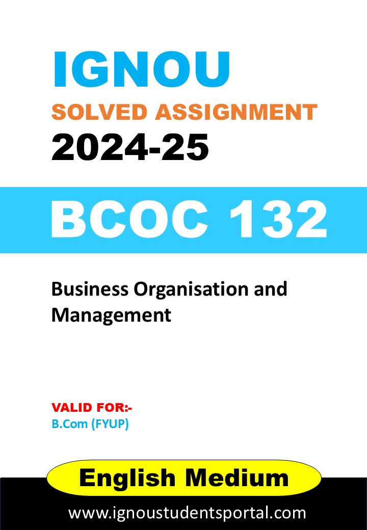 IGNOU BCOC 132 Solved Assignment 2025 B.Com (FYUP) (English Medium) – Download PDF