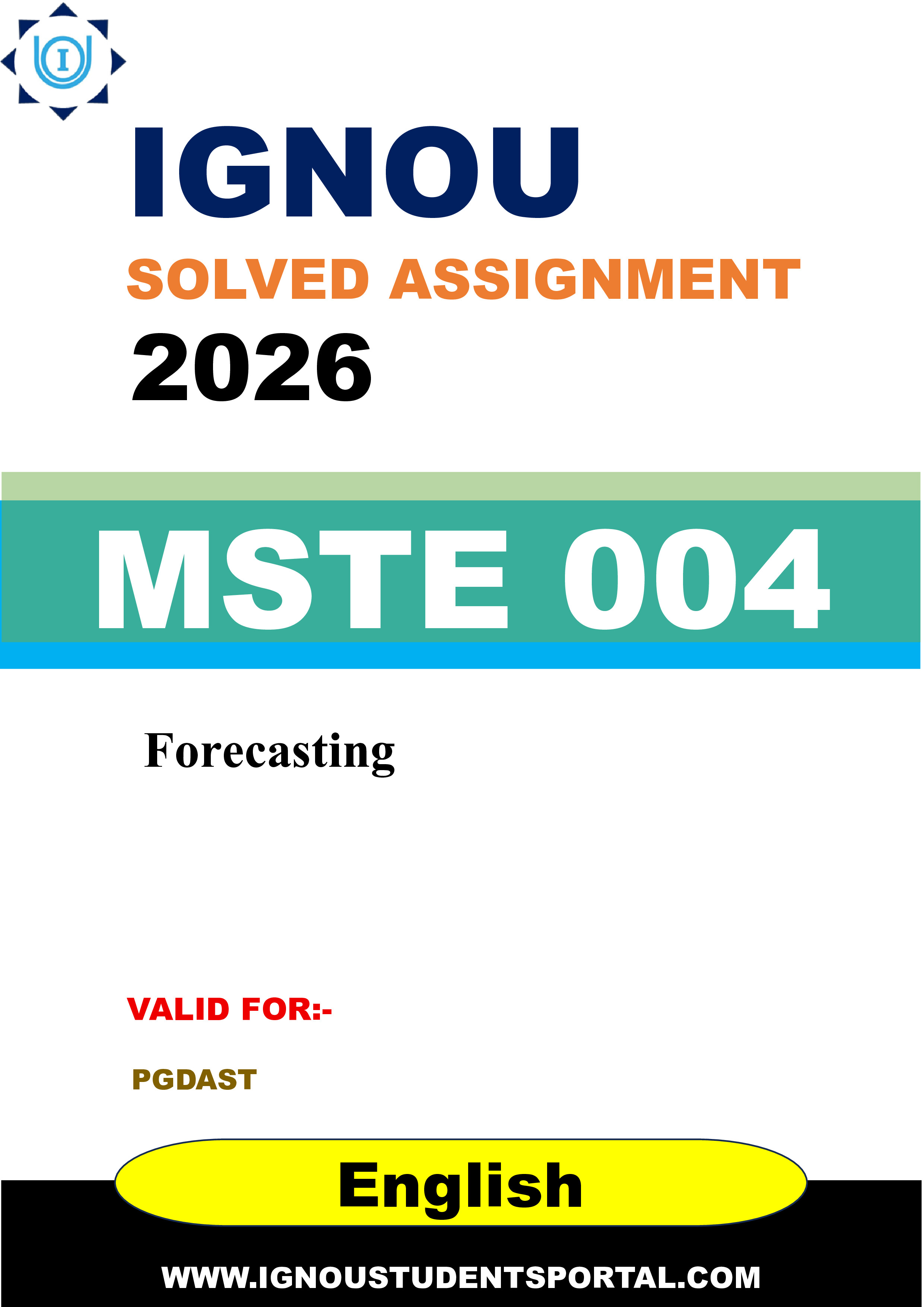 IGNOU MSTE 004 Solved Assignment 2026-26: Forecasting (English Medium) | IGNOU Students Portal