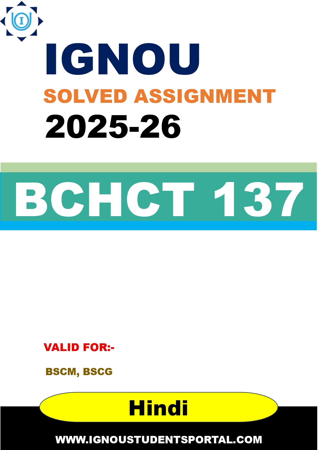 IGNOU BCHCT 137 Solved Assignment 2025-2026: उपसहसंयोजक रसायन, द्रव्य की अवस्थाएं और रासायनिक बलगतिकी (Hindi Medium) | IGNOU Students Portal