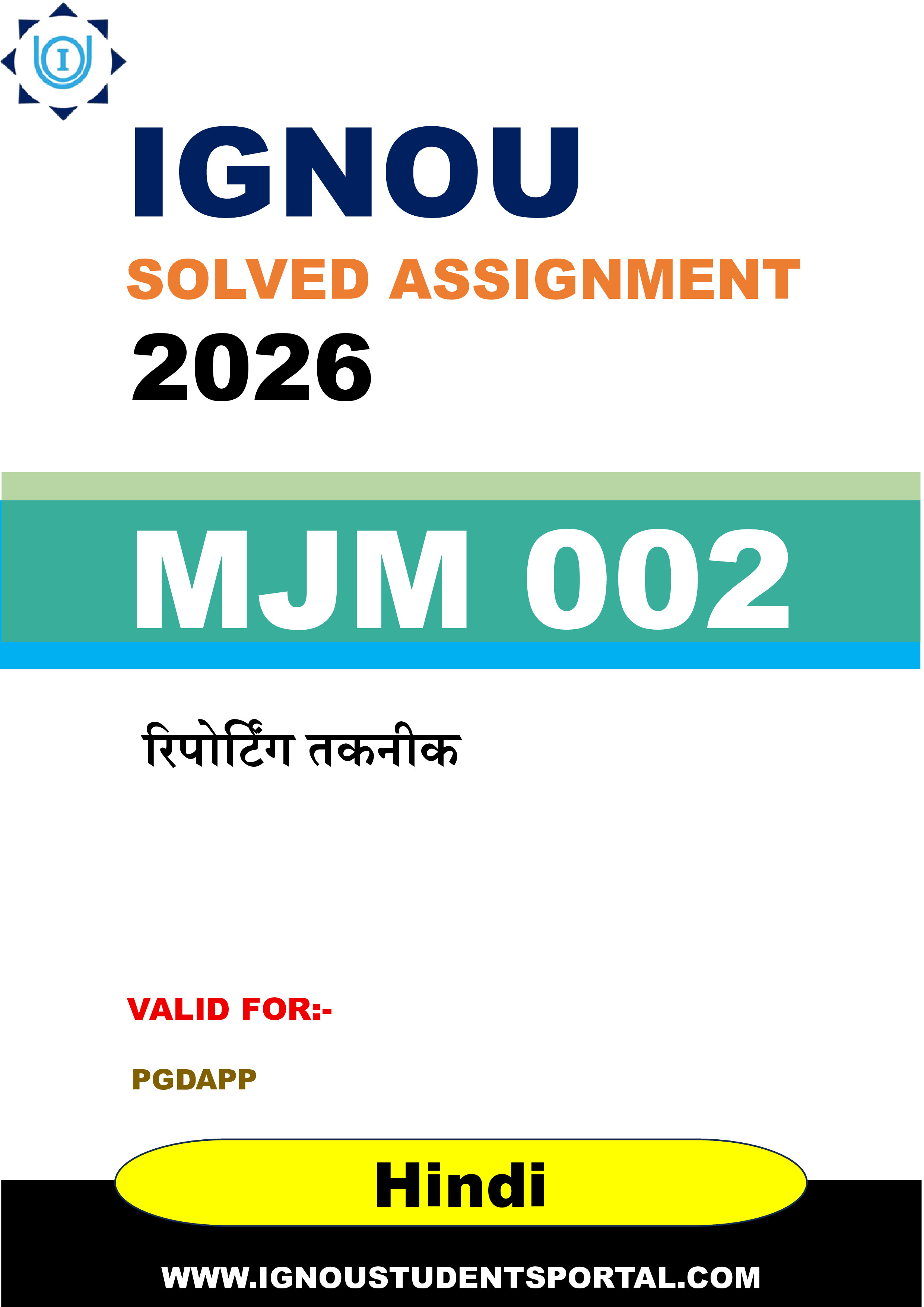 IGNOU MJM 002 Solved Assignment 2026-26: रिपोर्टिंग तकनीक (Hindi Medium) | IGNOU Students Portal